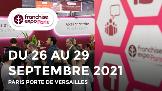 RENDEZ-VOUS INCONTOURNABLE : LE SALON FRANCHISE EXPO À PARIS