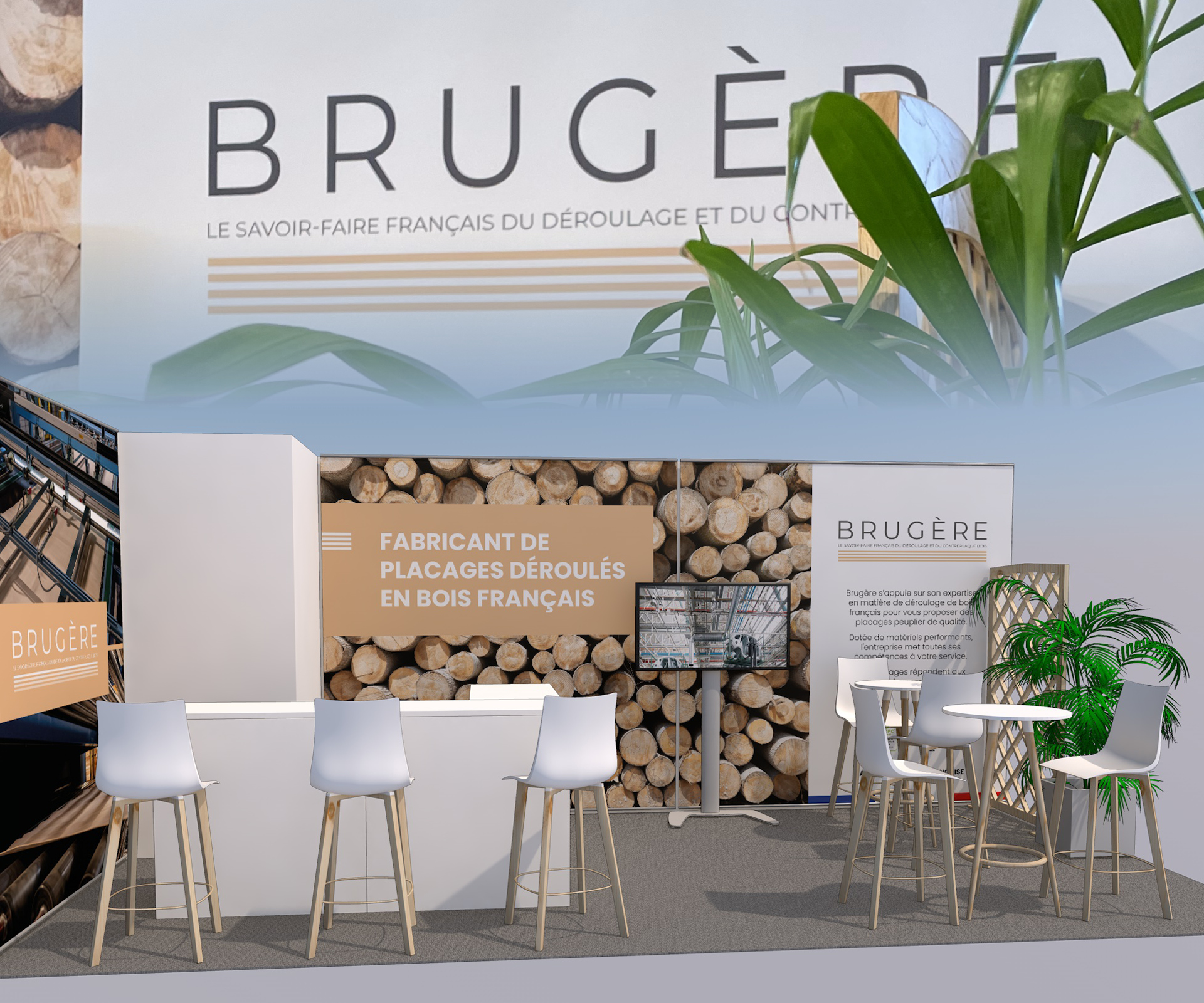L'AMÉNAGEMENT ET L'HABILLAGE DU STAND PRÉ-ÉQUIPE BRUGÈRE